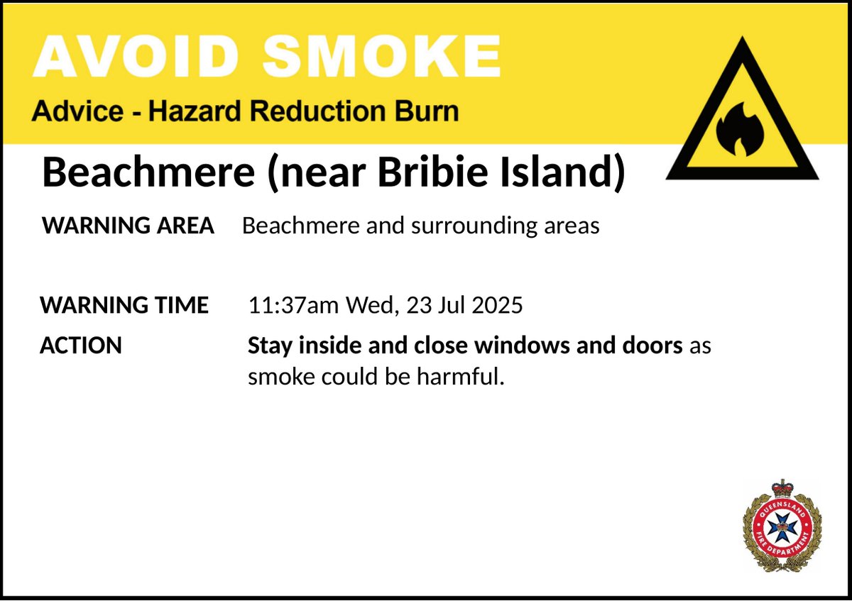 QldFireDept's tweet image. AVOID SMOKE (HAZARD REDUCTION BURN) - Beachmere (near Bribie Island) - fire as at 11:37am Wednesday, 23 July 2025
For all current warnings, updates and mapping go to fire.qld.gov.au/Current-Incide…