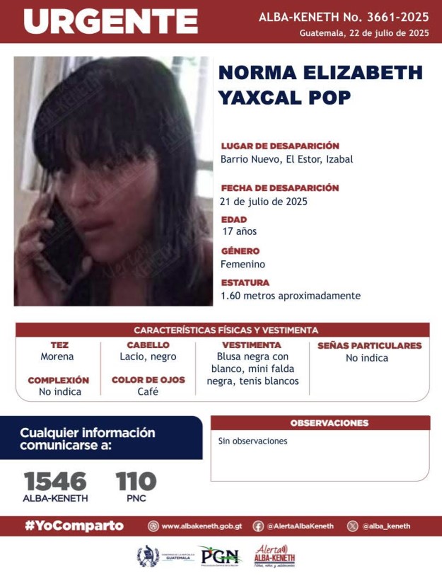 #AlertaAlbaKeneth⚠️| Norma Elizabeth Yaxcal Pop de 17 años de edad. Desapareció el 21 de julio de 2025, en Barrio Nuevo, El Estor, Izabal.

🔁Comparte y ayúdanos con su localización.
📞Si tienes información llama al 1546. #YoComparto