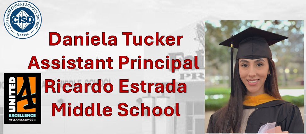 Clint ISD is excited to announce Daniela Tucker as the Assistant Principal of Ricardo Estrada Middle School. Congratulations! <a href="/ClintISD/">Clint ISD</a>
#WeAreClintISD #ClintIsUnited4Excellence