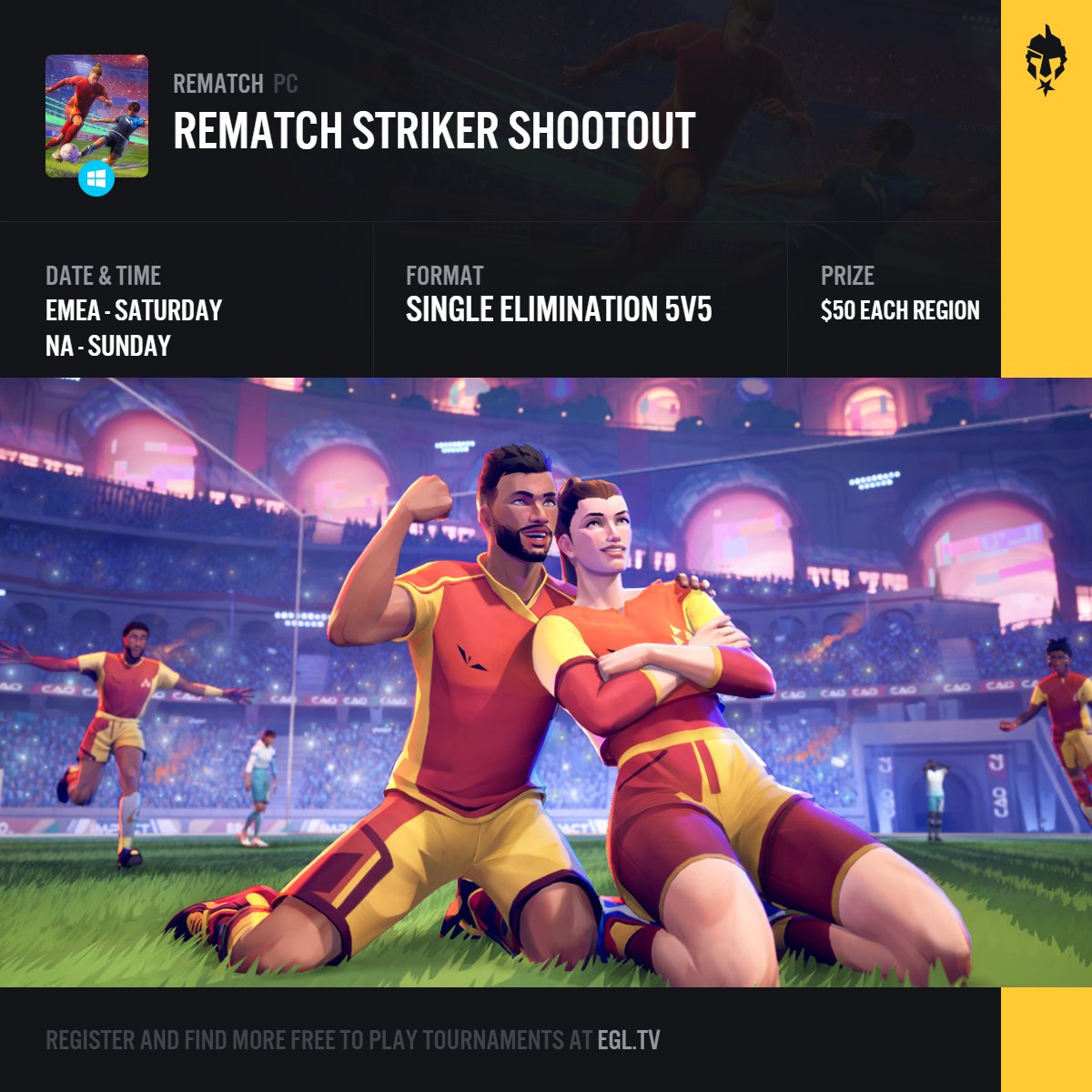 EGL's tweet image. 🚨 Striker Shootout is ON
@PlayRematch hits EMEA (Sat) & NA (Sun)
💰 $50 prize per region
🆓 Free to enter
🎮 Full team, full chaos
Lock in your squad now 👉egl.tv/game/rematch