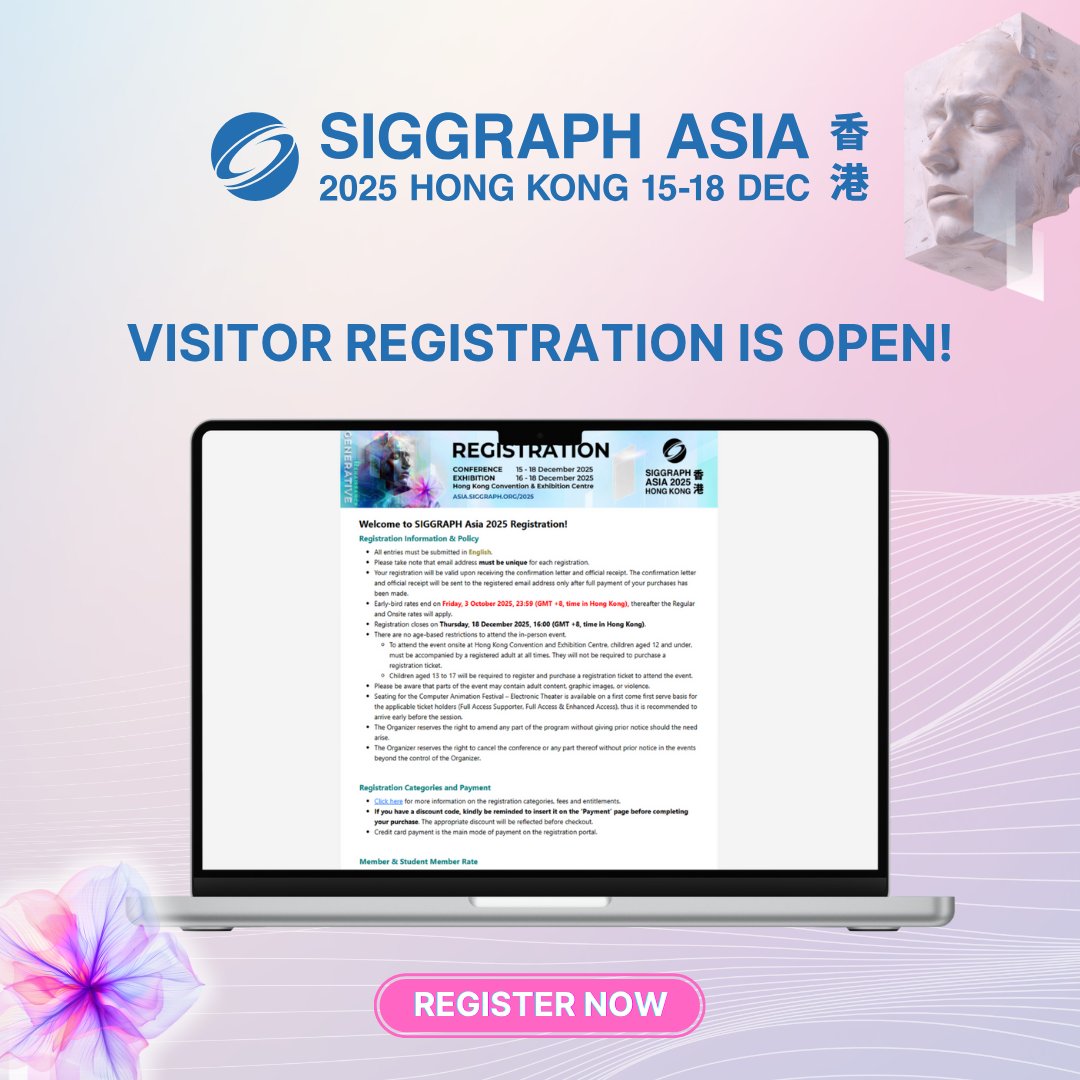 SIGGRAPHAsia's tweet image. 📢 Registration is OPEN for #SIGGRAPHAsia2025!
Join Asia’s premier #CG & interactive tech event – 15–18 Dec in 🇭🇰 Hong Kong.
From real-time demos to AI & XR, see the future of graphics live.
🎟️ Register now: bit.ly/sa25reg
#VFX #VR #AR #XR #InteractiveTech