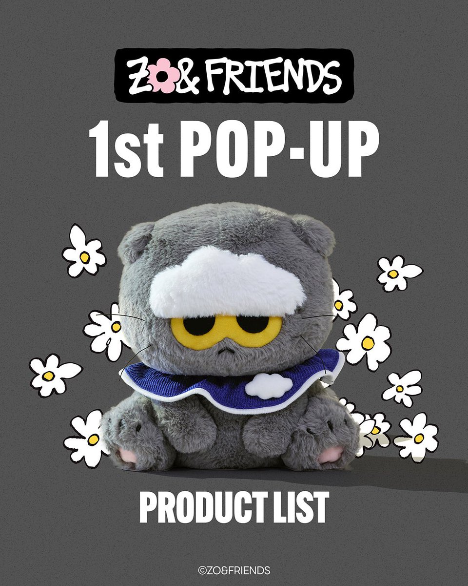 LINEFRIENDSinfo's tweet image. [🛍️제품 안내] ZO&amp;amp;FRIENDS 1st POP-UP 🐾

🐈‍⬛무심한 듯 다정한 구름냥 𝗭𝗢𝗔
🌼사랑스러운 참견쟁이 데이지 𝗔&amp;amp;𝗡𝗘
🩷💛조아의 구름 발자국에서 태어난 천방지축 𝗔𝗞𝗜𝗭𝗔𝗞𝗜

사랑할 수밖에 없는 네 친구의 첫 번째 여정을 함께해주세요!

🗓️2025.7.30 - 8.10
📍케이팝 스퀘어 홍대
🔗…