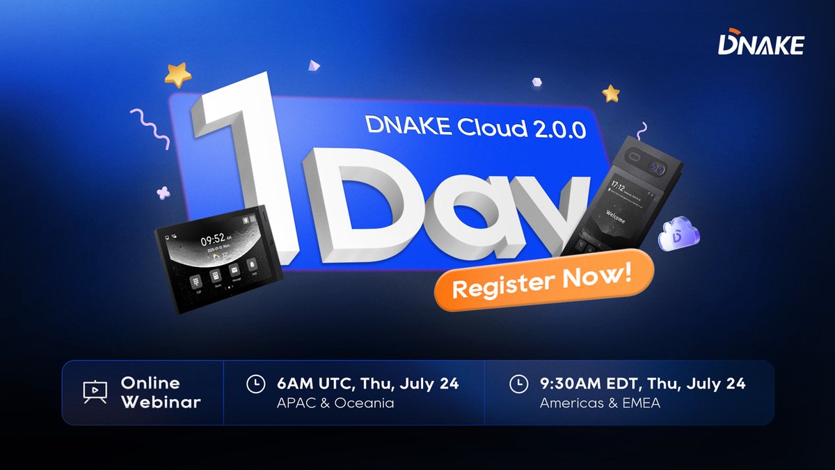 ⏰ [𝟭 𝗗𝗔𝗬 𝗔𝗟𝗘𝗥𝗧] DNAKE Cloud 2.0.0 Webinar TOMORROW!

Last chance to:
🚀See trending upgrades
🔒 Learn enterprise security
💡 Live Q&amp;A with experts

Sessions:
🌍 6AM UTC: us06web.zoom.us/webinar/regist…

🌎 9:30AM EDT: 
us06web.zoom.us/webinar/regist…

#DNAKE #CloudSolution #intercom