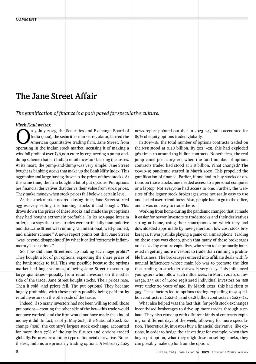 kaul_vivek's tweet image. The Jane Street Affair

My comment in the Economic &amp;amp; Political Weekly. 

Jane Street did not invent the system – it just used it for its benefit. What this saga exposes is a market increasingly fuelled by illusion: cheap trading, gamified apps, influencer hype and lax oversight.…