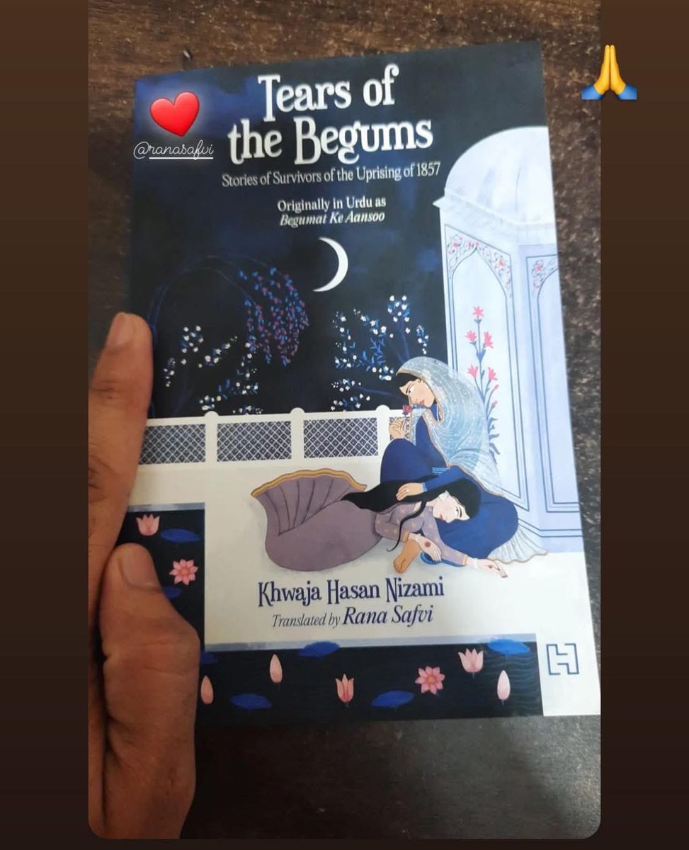iamrana's tweet image. I found documents in Delhi Archive which corroborate Khwaja Hasan Nizami's accounts in The Begumat ke Aansoo, translated by me as Tears of The Begums.
One rather pathetic story is of an orphan prince and his Eid. The mother unable to give the child what he wants after the…
