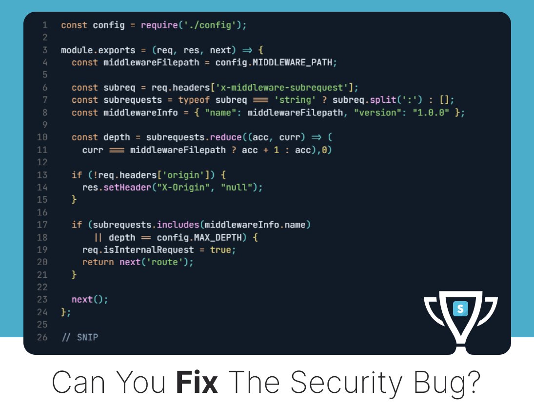 SecDim (@secdim) on Twitter photo In March 2025, Rachid & Yasser disclosed a critical vulnerability in Next.js: CVE-2025-29927. Allowing middleware auth bypass, and access to sensitive data.
We made a challenge of it. Available in our Weekly game for 2 weeks.
👉 bit.ly/4f1BA4t
#appsec #securecoding In March 2025, Rachid & Yasser disclosed a critical vulnerability in Next.js: CVE-2025-29927. Allowing middleware auth bypass, and access to sensitive data.
We made a challenge of it. Available in our Weekly game for 2 weeks.
👉 bit.ly/4f1BA4t
#appsec #securecoding