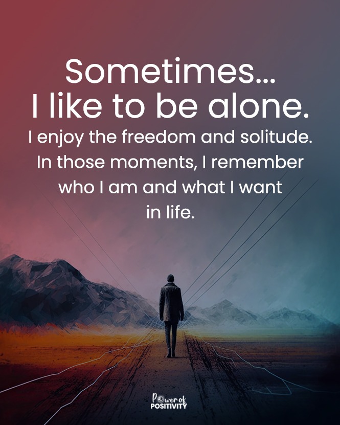 LIVEpositivity's tweet image. Sometimes... I like to be alone. I enjoy the freedom and solitude. In those moments, I remember who I am and what I want in life.🌌🧘♀️