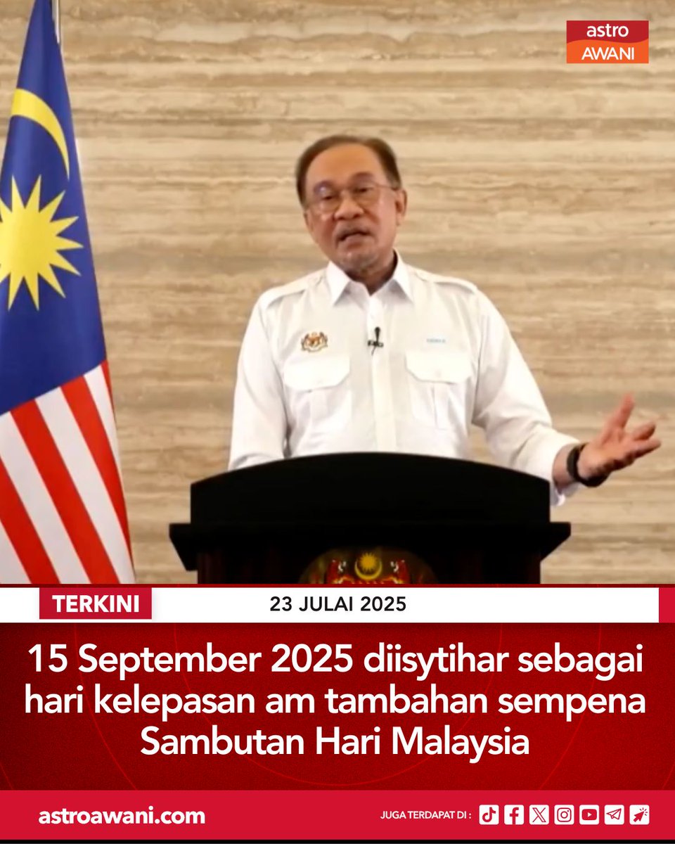 15 September 2025, Isnin diisytiharkan sebagai hari kelepasan am tambahan bersempena Sambutan Hari Malaysia.

Hari kelepasan ini bagi menghargai ukhwah perpaduan dan keistimewaan pembentukan Malaysia.

Ikuti berita terkini di grid.astroawani.com

#AWANInews