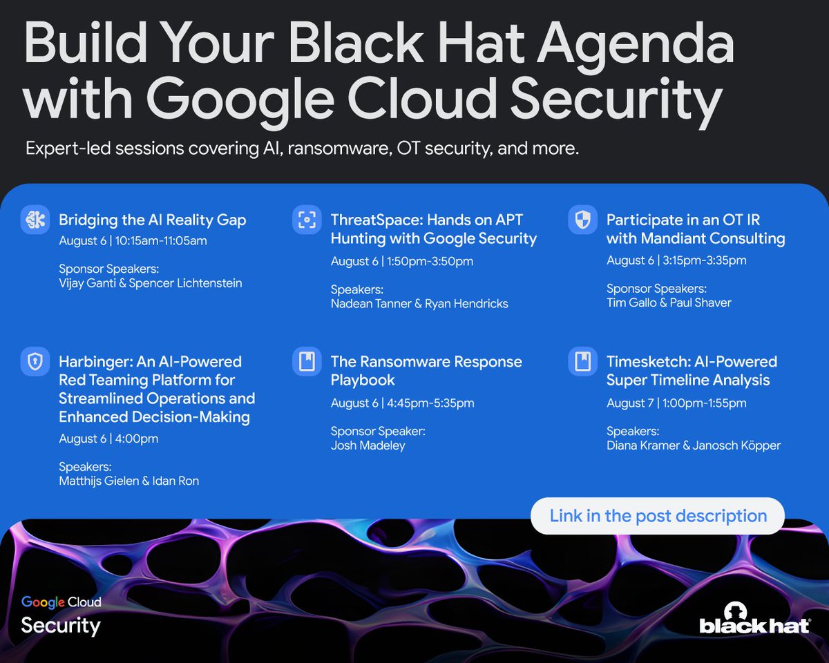 Mandiant's tweet image. What topic are you looking forward to learning about the most at #BlackHat USA 2025?
Check out these @GoogleCloudSec sessions led by our cybersecurity experts to see if yours made the list. ⬇️
Register today: bit.ly/4nWob1r