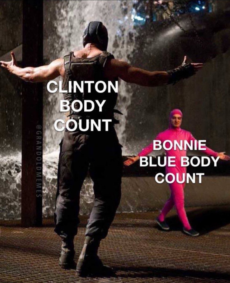 LibTearCreator1's tweet image. FACT:
@HillaryClinton has more bodies than Bonnie Blue!