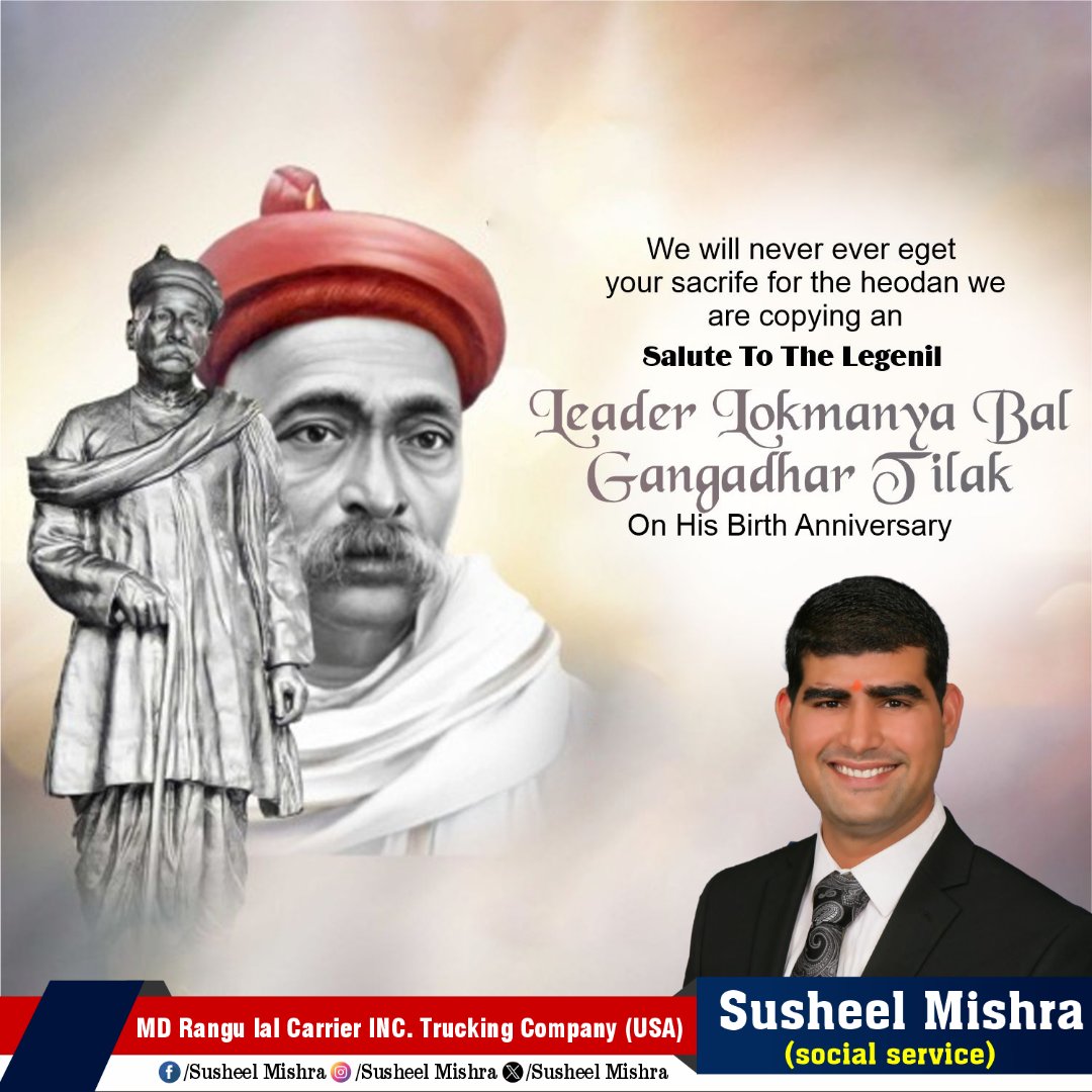 Tributes to Lokmanya Bal Gangadhar Tilak ji on his birth anniversary, who dedicated himself to Swaraj and gave a new direction to the freedom struggle with his brilliant ideas

#Bal_Gangadhar_Tilak_ji