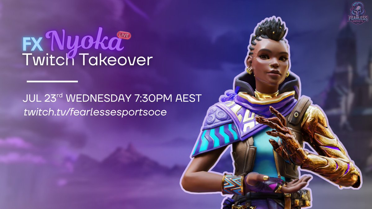 Another Twitch Takeover hehe 😋

Tune in TONIGHT for the FX Nyoka stream right on our twitch channel 💜

FX: No Fear. No limits. No Mercy

🕰️ TONIGHT 7:30pm AEST
📺 twitch.tv/FearlessEsport…