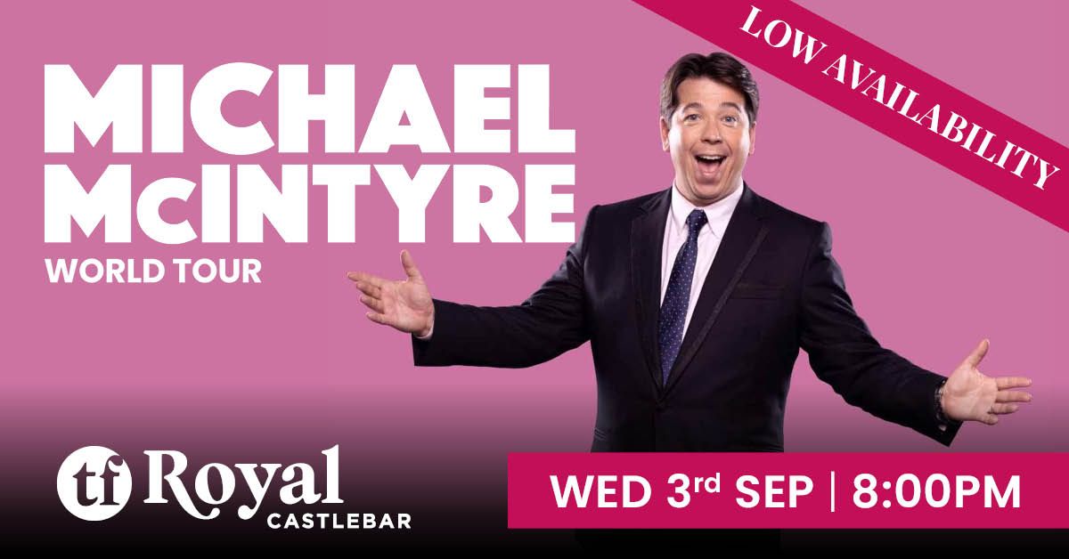 TF Royal Hotel and Theatre (@tf_castlebar) on Twitter photo 🎤 Only 50 tickets left! 🎟️ If Wednesday is your night, don’t miss your chance to see Michael McIntyre live at the TF Royal Castlebar – September 3rd.
🎫 Get your tickets now before they’re gone 👉 bit.ly/3I7BRGJ 🎤 Only 50 tickets left! 🎟️ If Wednesday is your night, don’t miss your chance to see Michael McIntyre live at the TF Royal Castlebar – September 3rd.
🎫 Get your tickets now before they’re gone 👉 bit.ly/3I7BRGJ