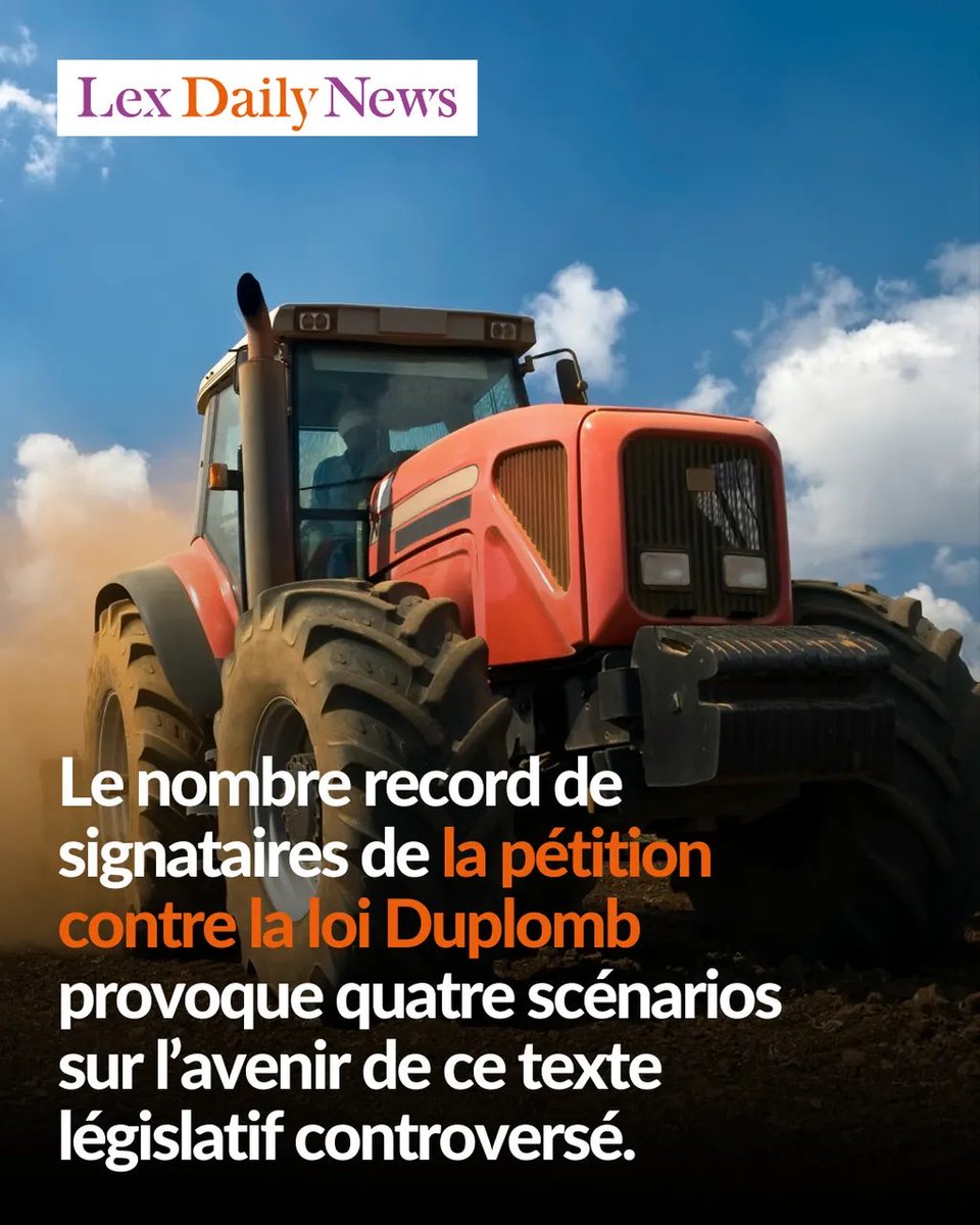 📌 ACTU : La pétition lancée contre la loi #Duplomb a écumé plus d’un million et demi de signatures, déclenchant la possibilité inédite d’un débat public à l’Assemblée, sans pour autant garantir une abrogation de la loi. 

Quatre scénarios se dessinent : lexdailynews.fr/petition-contr…