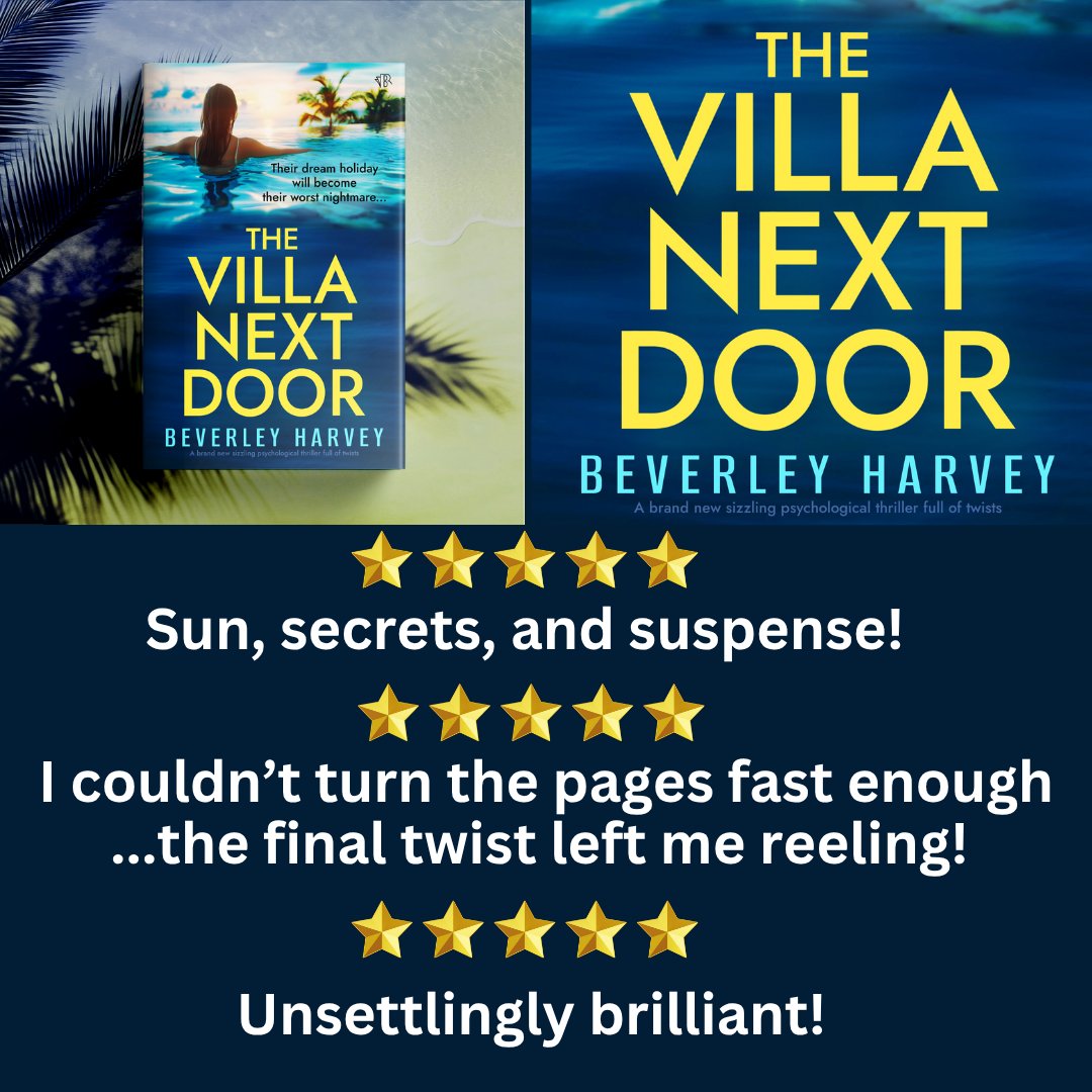 Beverley Harvey (@bevharvey_) on Twitter photo A huge thank you to super-supporters <a href="/kellyflorentia/">Kelly Florentia</a> <a href="/AAChaudhuri/">A.A. Chaudhuri</a> and <a href="/Gerbera4U/">Claire</a> for these wonderful quotes.
The Villa Next Door from <a href="/Bloodhoundbook/">Bloodhound Books</a> launches 28.07.25. Pre-order now for only 99p!
amazon.co.uk/Villa-Next-Doo…
#PsychThriller #Suspense #HolidayRead #SummerRead A huge thank you to super-supporters <a href="/kellyflorentia/">Kelly Florentia</a> <a href="/AAChaudhuri/">A.A. Chaudhuri</a> and <a href="/Gerbera4U/">Claire</a> for these wonderful quotes.
The Villa Next Door from <a href="/Bloodhoundbook/">Bloodhound Books</a> launches 28.07.25. Pre-order now for only 99p!
amazon.co.uk/Villa-Next-Doo…
#PsychThriller #Suspense #HolidayRead #SummerRead