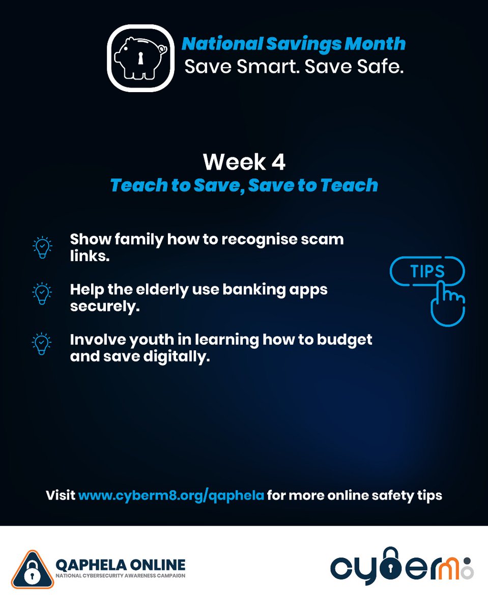 OurCyberM8's tweet image. Week 4🔐 of National Savings Month:
This week, we focus on empowering all generations with vital financial literacy and digital security. Building a collective foundation of secure savings and online resilience is key for every South African family.