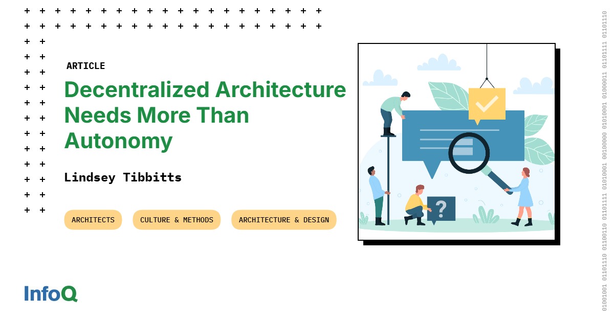 InfoQ's tweet image. #DecentralizedArchitecture: great for technical design, but does autonomy on paper lead to alignment in practice?
When systems are distributed, the challenge isn't how it's designed. It's all about how decisions are made, shared & trusted across teams: bit.ly/3T0mguJ