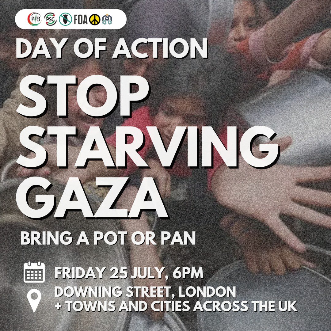 STWuk's tweet image. 🛑 Stop Starving Gaza 🛑
🚨 Day of action to demand immediate govt action to end Israel’s deliberate starvation of women and children
🗓️ Friday 25 July
📍 Downing St and across the UK
⏰ 6pm
❗️ Bring 🍯🥘