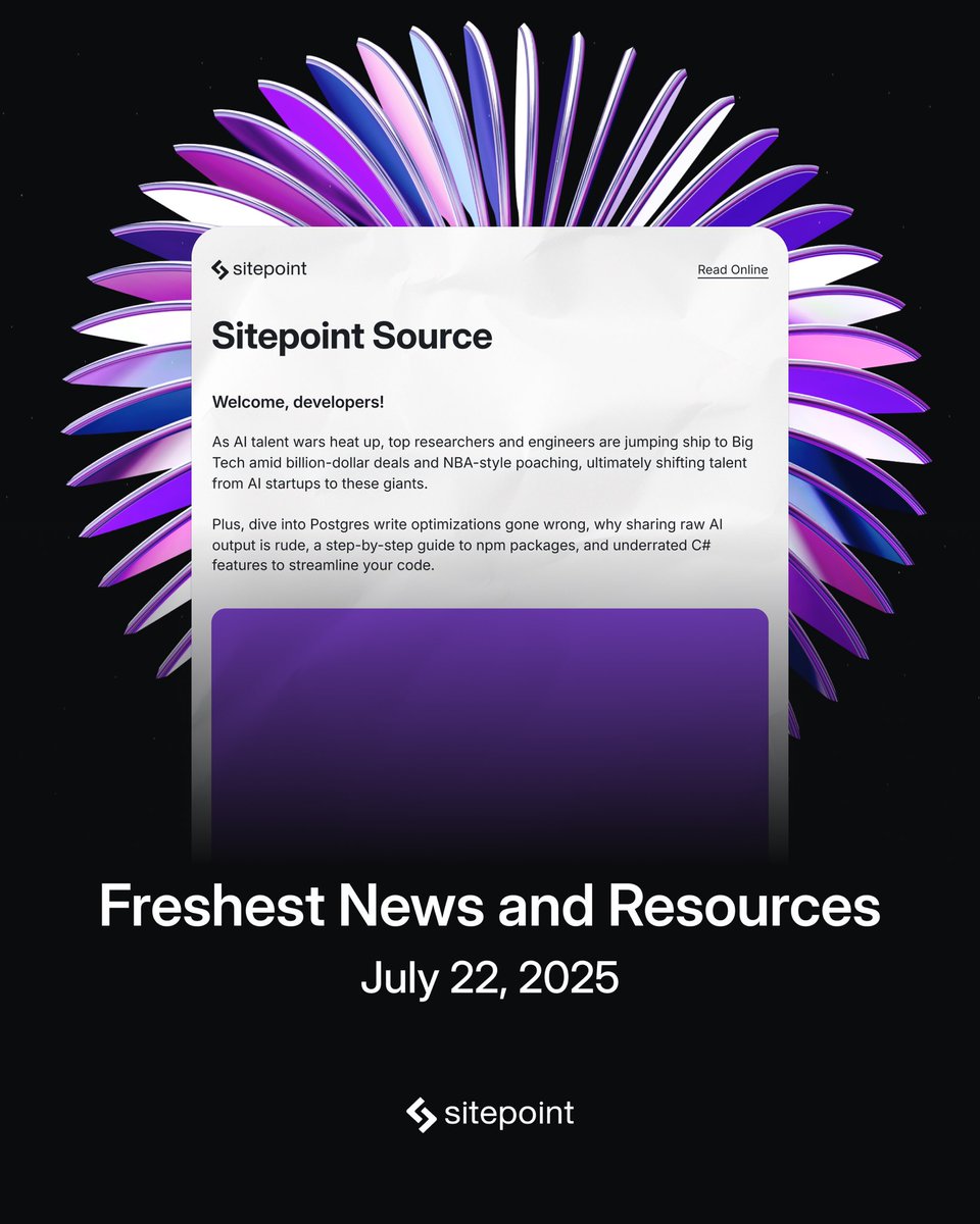 sitepointdotcom's tweet image. 📬 Sitepoint Source — the newsletter for devs who want to stay ahead.

In this issue:
✅ Key AI &amp;amp; web dev updates
✅ Practical guides and deep dives
✅ No fluff — just what matters

👉 Subscribe: sitepoint.com/newsletters

#Sitepoint #DevNewsletter #WebDev #AI #DevTips