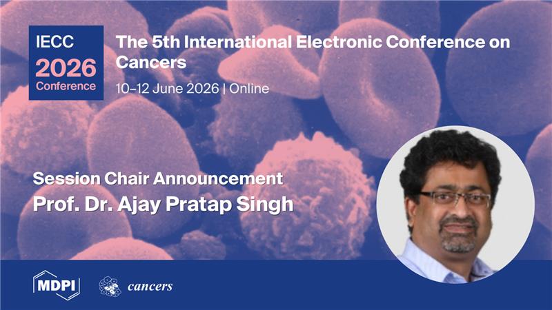 Cancers_MDPI's tweet image. 🌟 Exciting Announcement! We are proud to introduce Prof. Dr. Ajay Pratap Singh as Session Chair for Session 6: Causes, Diagnosis and Treatment of Cancer at IECC 2026!
📌 Learn more: sciforum.net/event/IECC2026
📨Submit your abstract now: sciforum.net/user/submissio…