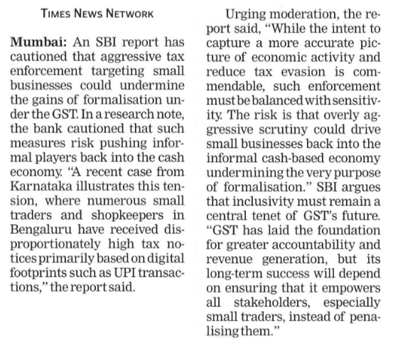 CAclubindia's tweet photo. SBI Warns: Aggressive GST Scrutiny May Push Small Businesses Back to Cash 🤨

(Source: Times News Network)