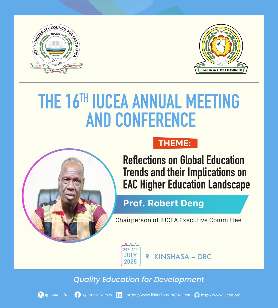 iucea_info's tweet image. Prof. Deng, a distinguished scholar in academia and a dynamic speaker at the upcoming IUCEA 16th Annual Meeting and Conference, set to take place from July 29-31, 2025, in Kinshasa, DRC. He plays a pivotal role in shaping the future of higher education in the region.