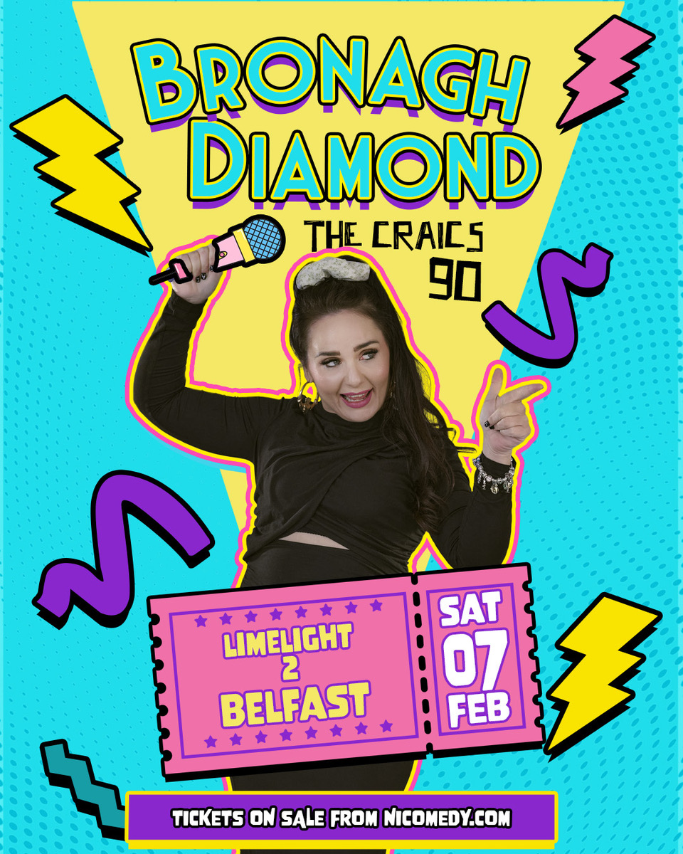 TicketmasterIre's tweet image. 😂 Comedian @BronaghDiamond brings 'The Craics 90' tour to @LimelightNI, Belfast on Saturday 7 February 2026.
🎫 Tickets on sale Friday at 10am bit.ly/4kT7S2L