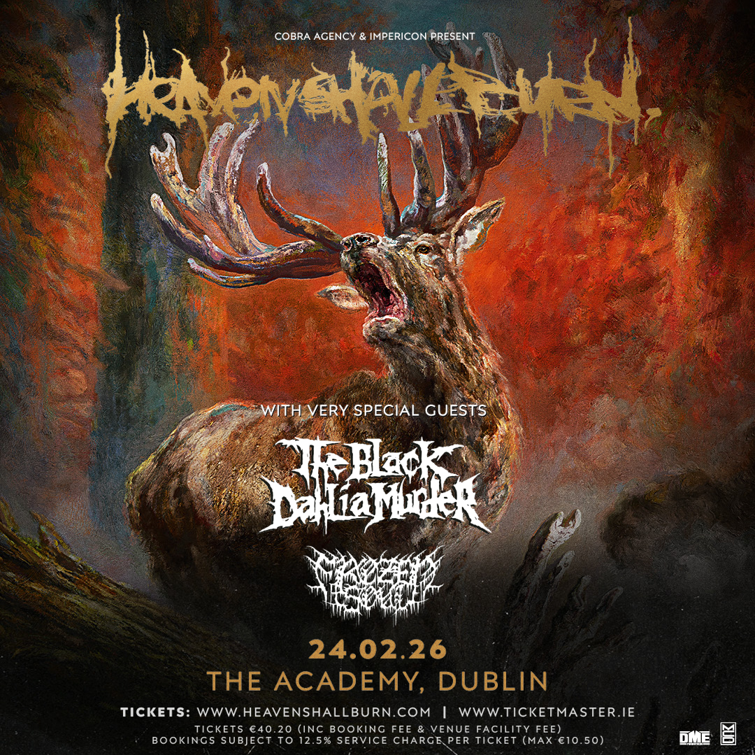 TicketmasterIre's tweet image. 🎸 German metal band Heaven Shall Burn (@officialhsb) come to @academydublin on 24 February 2026.
🎟️ Tickets on sale Monday at 10am bit.ly/46it5Q7