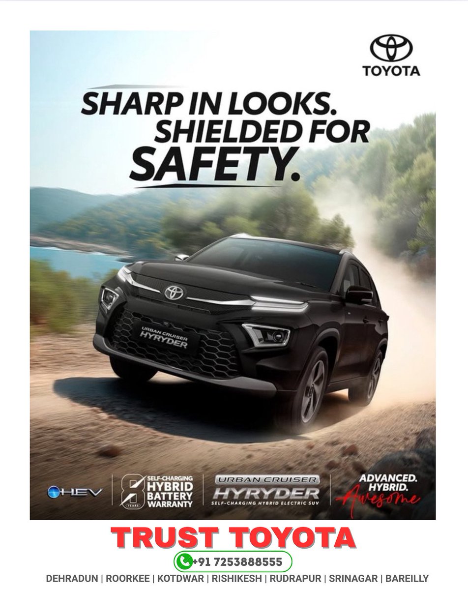 TrustToyota's tweet photo. Sharp in looks. Shielded for safety. 💥
Introducing the Toyota Urban Cruiser Hyryder 
✅ Self-Charging Hybrid Technology
✅ 8-Year Hybrid Battery Warranty
✅ Premium Safety &amp; Comfort Features
Ready to switch to smarter driving?
📍 Available now at Trust Toyota –Dehradun https://t.co/wCZO4CV1Pl