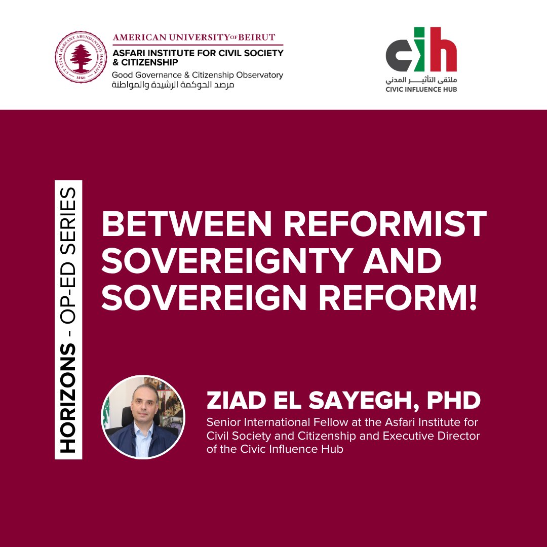 CIH_Lebanon's tweet image. في المقالة الخامسة من سلسلة «آفاق»، يدعو د. زياد الصّائغ إلى مواجهة جذرية لأزمتي الإصلاح والسيادة في #لبنان. لا خلاص إلا بدولة عادلة، سيدة، تتمحور حول الإنسان.
للاطلاع على النص الكامل.
asfariinstitute.org/2025/07/23/hor…
#القضيّة_اللّبنانيّة
In the fifth op‑ed of our “Horizons” series,…
