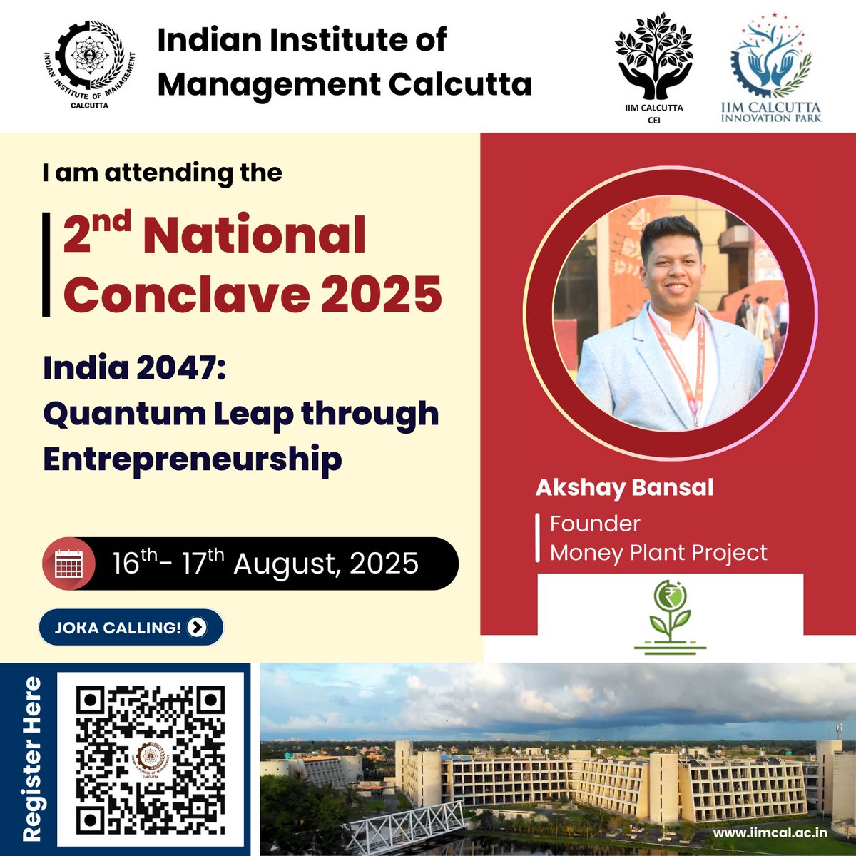IIM_Calcutta's tweet image. Be a Part of IIM Calcutta’s 2nd National Conclave on Entrepreneurship!
Meet | Network | Explore
Register Now: shorturl.at/EDDo7
More Information: shorturl.at/2l3rF
MDC rooms at IIM Calcutta campus are filling up fast. Please register now.
#IIMCalcutta #India2047…