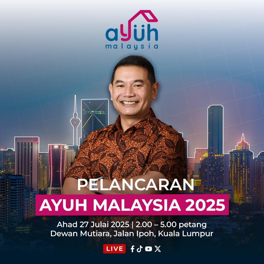 𝗝𝗘𝗠𝗣𝗨𝗧𝗔𝗡 𝗞𝗘 𝗣𝗘𝗟𝗔𝗡𝗖𝗔𝗥𝗔𝗡 𝗔𝗬𝗨𝗛 𝗠𝗔𝗟𝗔𝗬𝗦𝗜𝗔 𝟮𝟬𝟮𝟱

Seperti yang telah diumumkan oleh saya sebelum ini, saya ingin menjemput semua orang awam untuk hadir beramai-ramai ke pelancaran Ayuh Malaysia 2025 yang akan diadakan seperti berikut:

𝗧𝗮𝗿𝗶𝗸𝗵: