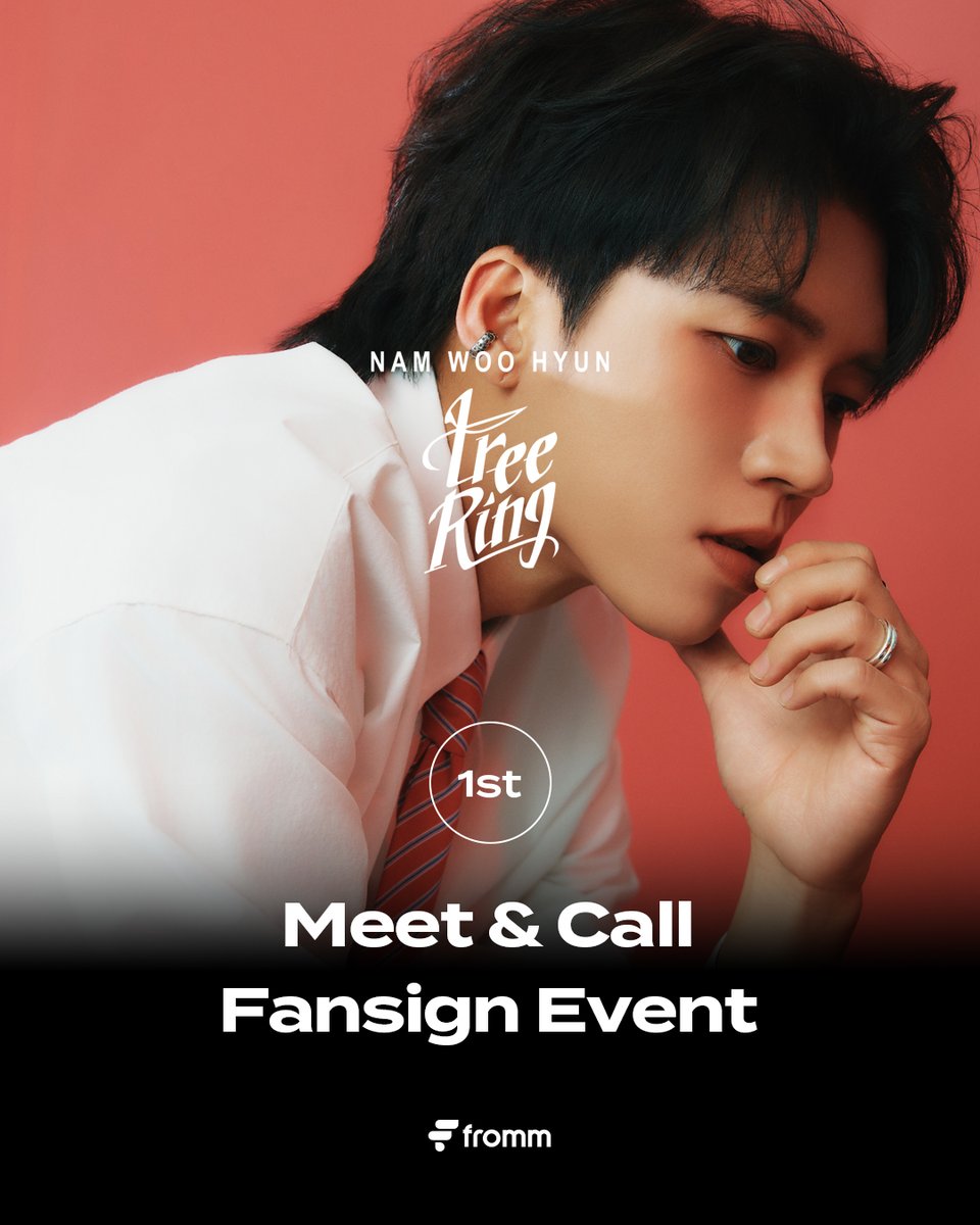 fromm_store's tweet image. #남우현 #NAMWOOHYUN 5th Mini Album [Tree Ring] MEET &amp;amp; CALL FANSIGN EVENT OPEN🎉

🔗bit.ly/4eYLfZi

🎸미공개 셀피 포토카드 2종 중 1종 증정 (대면 / 영상통화 특전 상이)
🎸당첨자 추첨 사인 폴라로이드

📆 ~ 7.25 23:59 (KST)