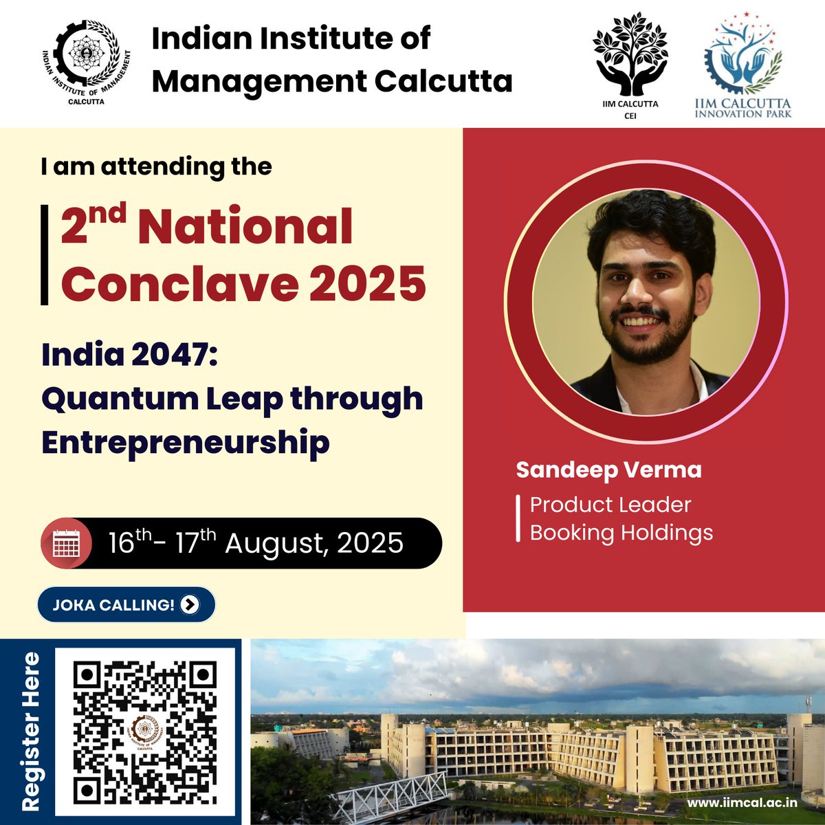 IIM_Calcutta's tweet image. Be a Part of IIM Calcutta’s 2nd National Conclave on Entrepreneurship!
Meet | Network | Explore
Register Now: shorturl.at/EDDo7
More Information: shorturl.at/2l3rF
MDC rooms at IIM Calcutta campus are filling up fast. Please register now.
#IIMCalcutta #India2047…