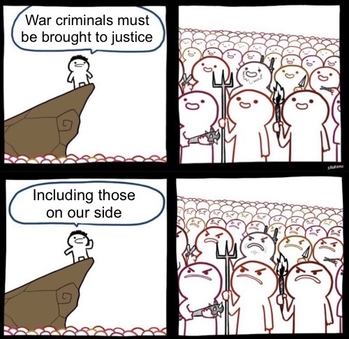 Selective justice is not justice.
No matter the perpetrator and no matter the victim, all war criminals must be brought to justice.