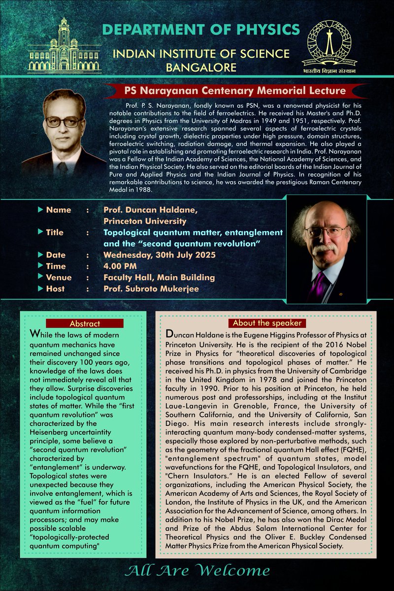Physics_at_IISc's tweet image. We are delighted to announce that Prof Duncan Haldane @Princeton will be giving the PS Narayanan Centenary Memorial Lecture on 30 July 2025 @iiscbangalore hosted by @Physics_at_IISc. For more details see,