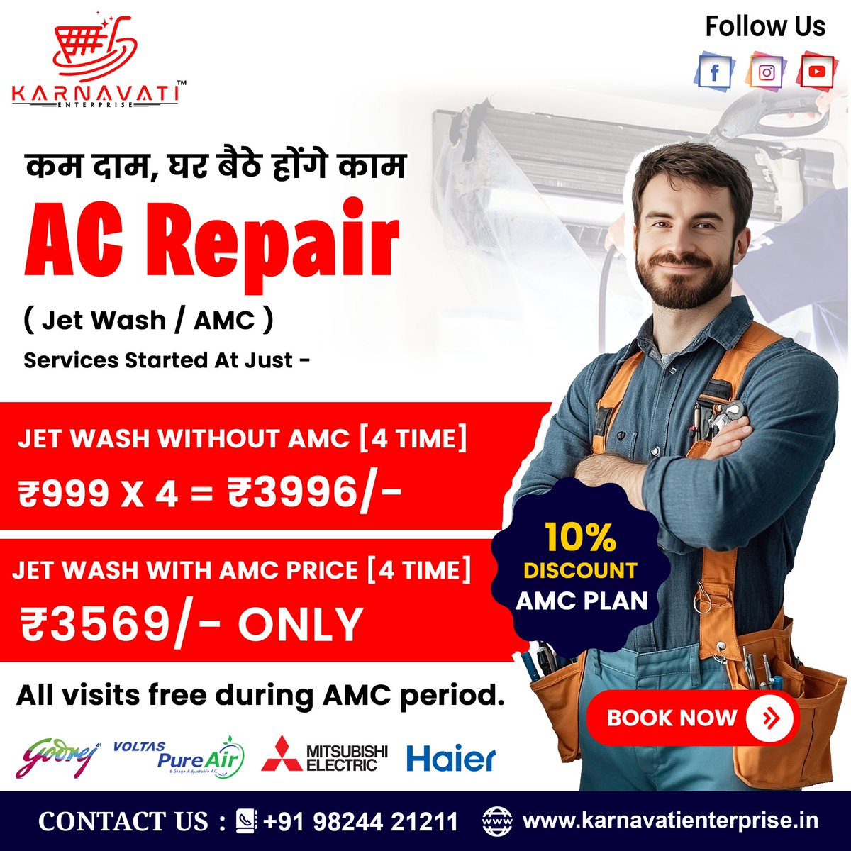 karnavatie's tweet image. 🌬️ AC खराब? अब नहीं!
.
🛠️ Karnavati Enterprise लाया है सुपर सेविंग प्लान –
Jet Wash + AMC सिर्फ ₹3569/- में!
.
🔧 4 बार की सर्विस
💥 बिना AMC = ₹3996/-
💰 AMC के साथ = ₹3569/- + 10% छूट
.
#acrepair #jetwashservice #acamc #karnavatienterprise #accleaning #cooldeals