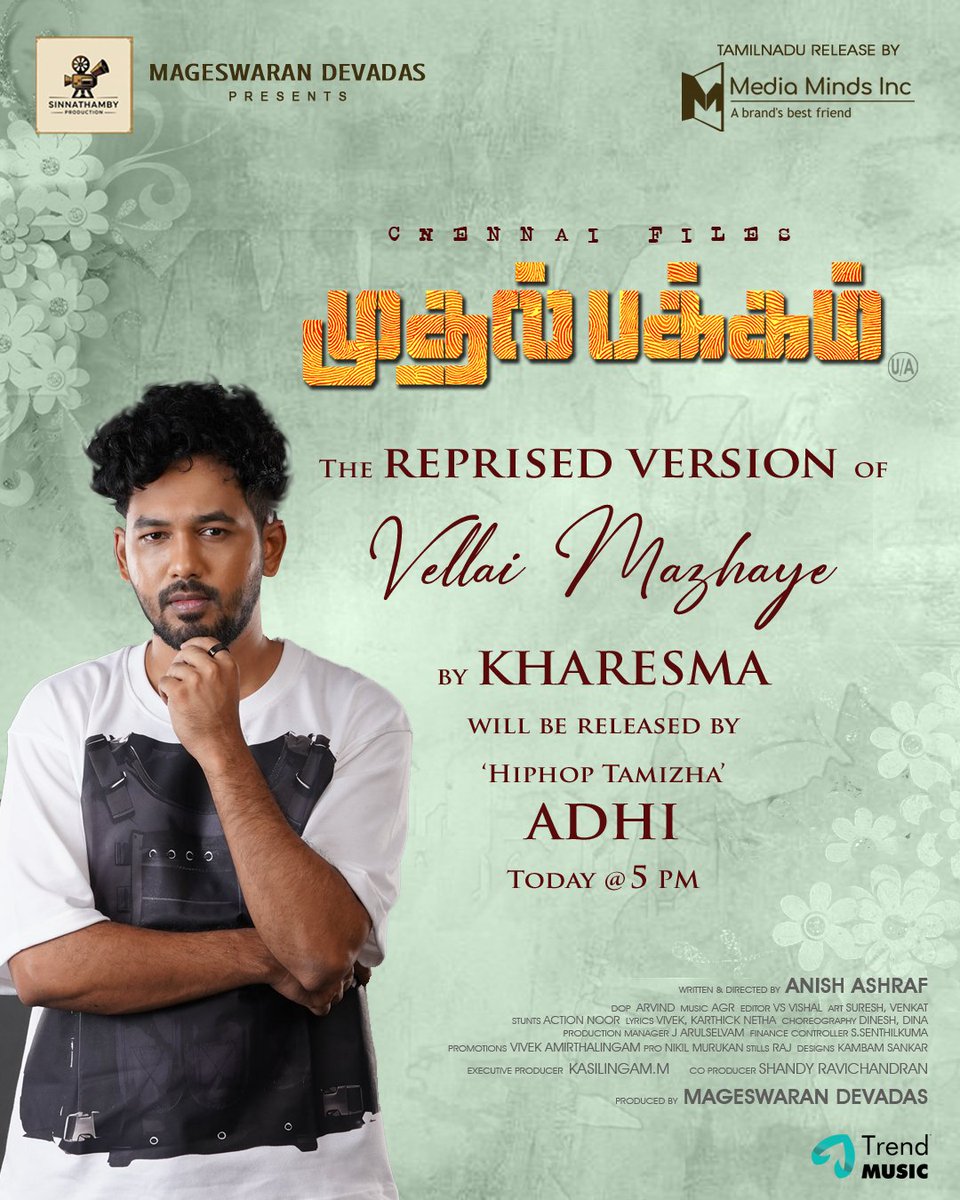 Sinnathamby Production (@sinnathambyprod) on Twitter photo The rain returns with a twist 🌧️🎧
#VellaiMazhaye (Reprised) from #ChennaiFiles #MuthalPakkam to be unveiled by the one and only <a href="/hiphoptamizha/">Hiphop Tamizha</a> Today at 5 PM💥
Sung by #Kharesma 🎙️
<a href="/act_vetri/">Vetri</a> <a href="/ShilpaManjunat/">Shilpa Manjunath👑</a> <a href="/Sinnathambyprod/">Sinnathamby Production</a> <a href="/MageshDas/">Magesh Das</a>
#ShandyRavichandran <a href="/KingsleyReddin/">Reddin Kingsley</a> The rain returns with a twist 🌧️🎧
#VellaiMazhaye (Reprised) from #ChennaiFiles #MuthalPakkam to be unveiled by the one and only <a href="/hiphoptamizha/">Hiphop Tamizha</a> Today at 5 PM💥
Sung by #Kharesma 🎙️
<a href="/act_vetri/">Vetri</a> <a href="/ShilpaManjunat/">Shilpa Manjunath👑</a> <a href="/Sinnathambyprod/">Sinnathamby Production</a> <a href="/MageshDas/">Magesh Das</a>
#ShandyRavichandran <a href="/KingsleyReddin/">Reddin Kingsley</a>