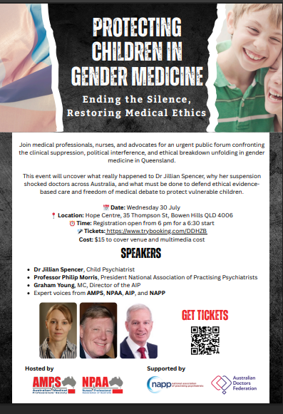 Jilliantweeting's tweet image. Brisbane event: Protecting Children in Gender Medicine - ending the silence, restoring medical ethics. Wednesday 30th July 6pm at the Hope Centre in Bowen Hills. @TimNichollsMP @DavidCrisafulli
