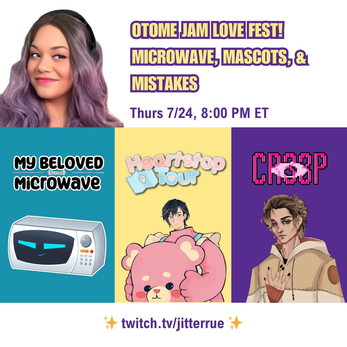 jitterrue's tweet image. Live on Twitch: Otome Jam Love Fest! 💘💀
🕗 Thurs 7/24 @ 8 PM ET
📍 twitch.tv/jitterrue
This Thurs, I’m diving into 3 NEW, wild indie gems:
🔥 My Beloved Microwave (Cursed)
🧸 Heartstop Tour
👁 CR33P
_
#OtomeJam #IndieOtome #VisualNovel #DatingSim #OtomeGames