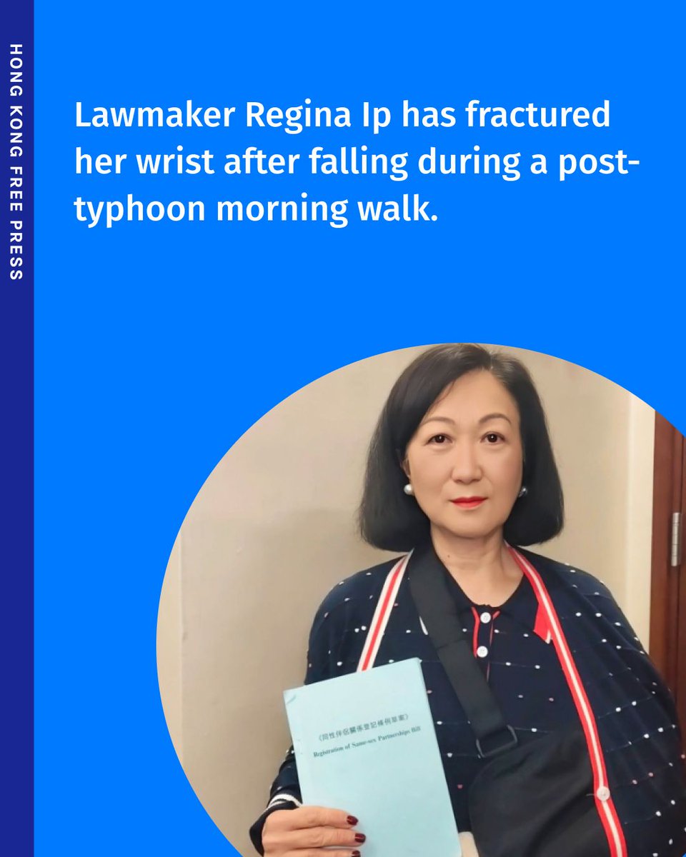 hkfp's tweet image. Lawmaker Regina Ip told her social media followers on Wednesday that she was treated for a fractured wrist after falling during a post-typhoon stroll: "The trail was opened post-typhoon Wipha, but full of broken branches and fallen trees. I thank Gleneagles Hospital for taking…