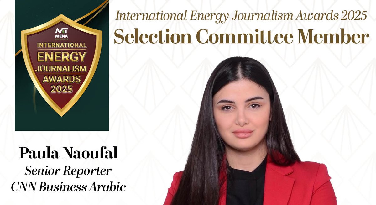 gulf_intel's tweet image. MENA Terminals Fujairah International Energy Journalism Awards 2025 Selection Committee Member - @PaulaNaoufal @CNNBusinessAr
Register to attend #EMFWEEK25 on this link 👉 lnkd.in/d3Me-dXD
#IEJA2025 #EnergyJournalism #Energy #EMF2025 #EMFWEEK25 #EnergyMarkets