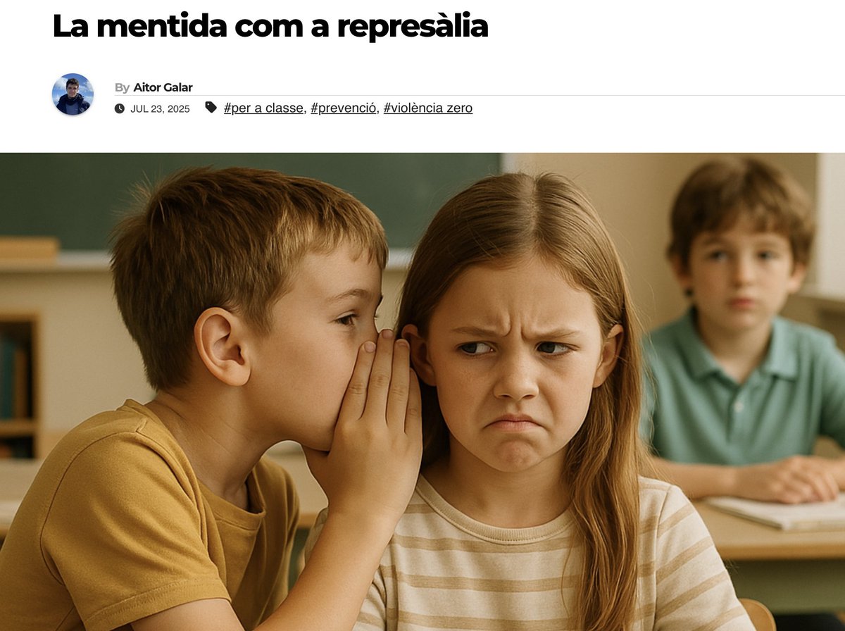 "Si A defén a B, l’agressor primer dirà que no és veritat i s’inventarà coses sobre A. P.e., l’agressor va al professor a dir-li que A li ha pegat. Els objectius d’eixa mentida són dos: 1) difamar i sembrar el dubte sobre A i 2) deixar a B sense suports". periodicoeducacion.info/ca/2025/07/23/…