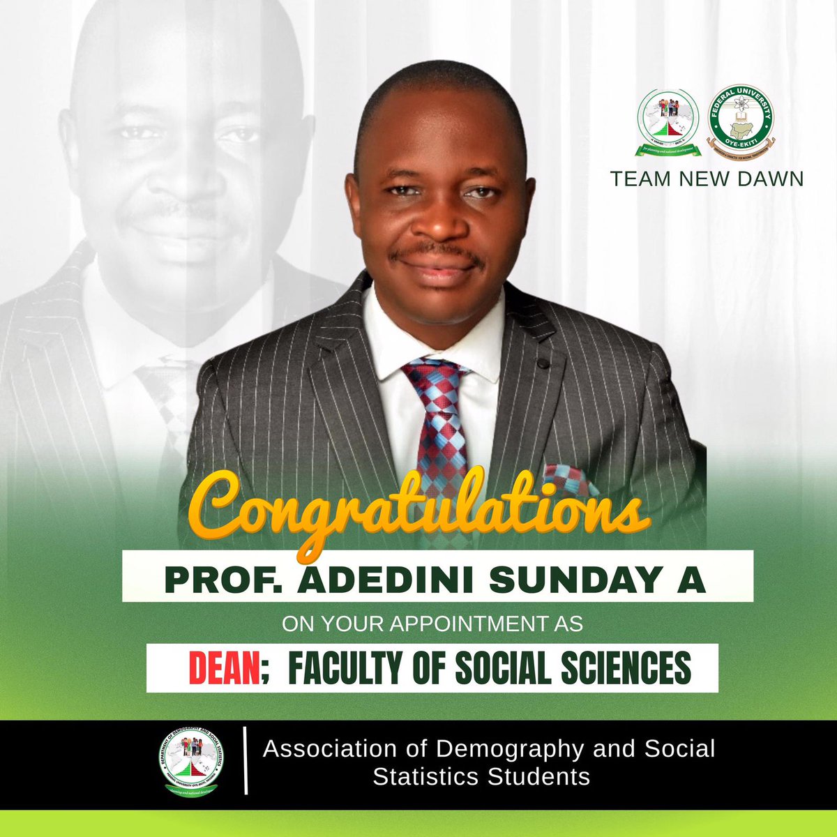 *Prof Sunday A. Adedini* elected as Dean, Faculty of Social Sciences, Federal University Oye-Ekiti today