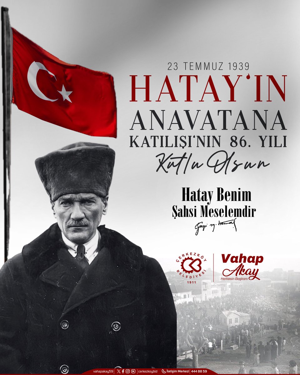 “40 asırlık Türk yurdu düşman elinde esir bırakılamaz. Hatay benim şahsi meselemdir” diyerek Hatay’ın ana vatana katılmasında kararlılıkla öncülük eden Gazi Mustafa Kemal Atatürk’ü ve vatan uğruna mücadele veren tüm kahramanlarımızı minnet ve saygıyla anıyoruz.