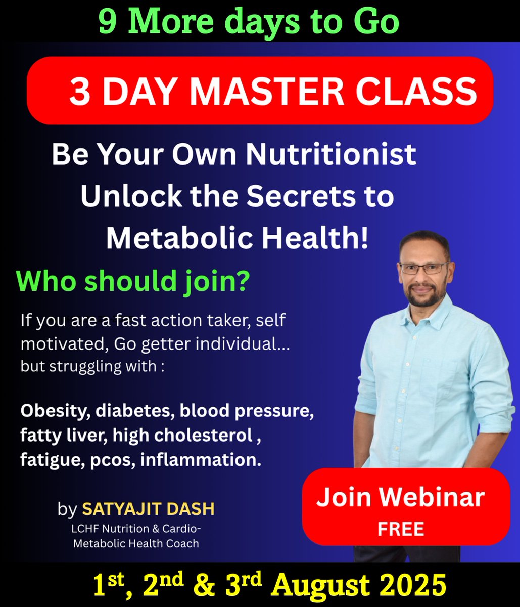 dsatyajit's tweet image. WORKSHOP#58
9 More days to go
Date : 1st, 2nd & 3rd AUGUST 2025
Time : 7 pm-8.30 pm
ON : ZOOM
Language : English & Hindi
TOPIC : BE YOUR OWN NUTRITIONIST & UNLOCK THE SECRET TO METABOLIC HEALTH
Register : satyajitdash.com/masterclass
🔴IMP : Join the WA group, post registration.