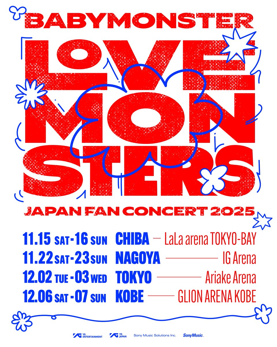 _BABYMONSTER_JP's tweet image. [📢] #BABYMONSTER_INFO

・—— ・・——— ・ ✦୨୧✦ ・——— ・ ・—— ・
　
   𝘽𝘼𝘽𝙔𝙈𝙊𝙉𝙎𝙏𝙀𝙍 &quot;𝙇𝙊𝙑𝙀 𝙈𝙊𝙉𝙎𝙏𝙀𝙍𝙎&quot;
   𝙅𝘼𝙋𝘼𝙉 𝙁𝘼𝙉 𝘾𝙊𝙉𝘾𝙀𝙍𝙏 𝟮𝟬𝟮𝟱 

・—— ・・——— ・ ✦୨୧✦ ・——— ・ ・—— ・

💡初の日本ファンコンサート開催決定!!💡

😈11/15-16 
千葉・LaLa arena…