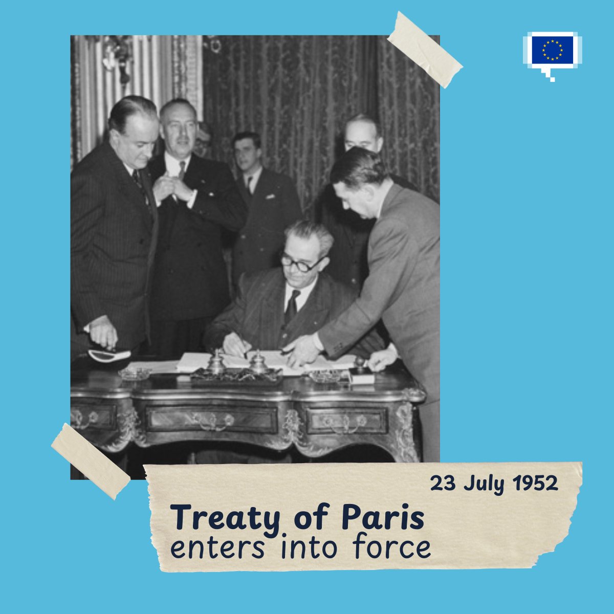 📜 On this day in 1952, the Treaty of Paris entered into force: 

🔵 It created the European Coal and Steel Community, and
🔵 laid down the foundations for what would later become the European Union. 

Read the Treaty here: europa.eu/!F9kh3b.