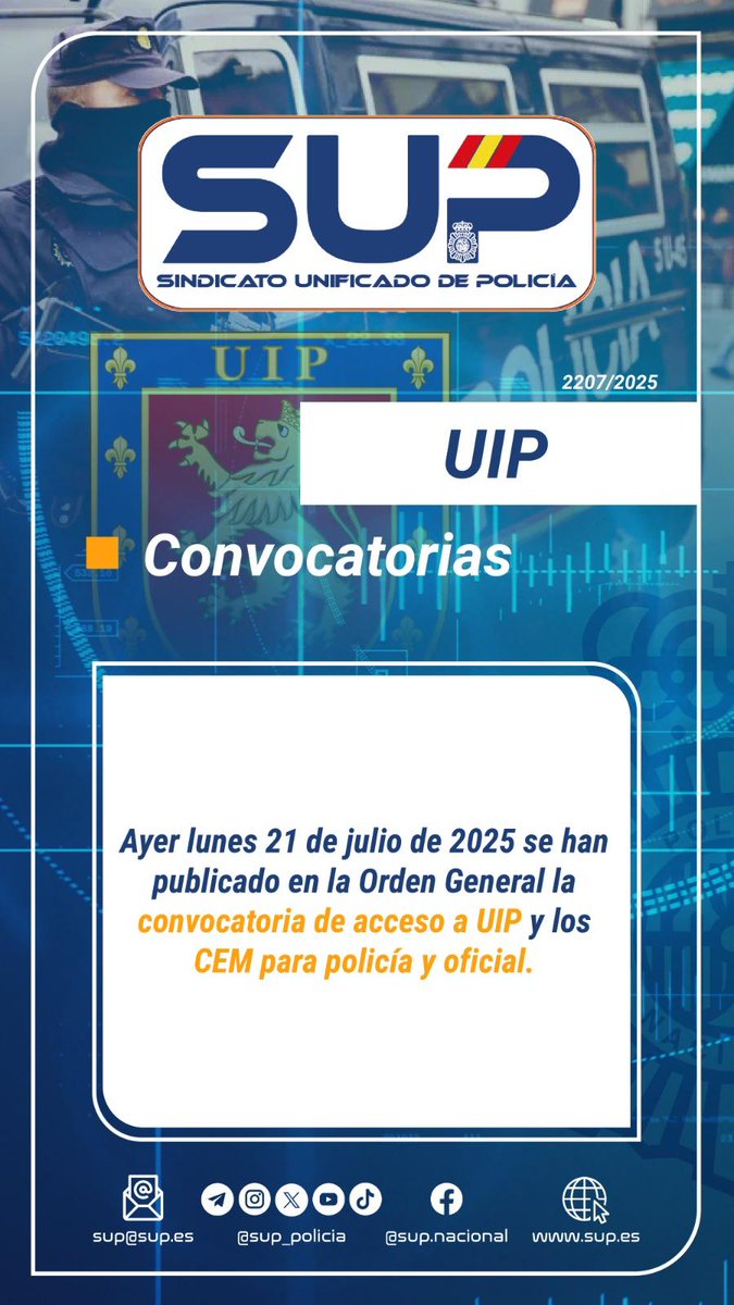 FuipSup's tweet image. 🗣️📢 El pasado 21 de julio se han publicado en la Orden General la convocatoria para realizar las pruebas de acceso al curso de #UIP y los CEM de Oficial y Policía.
✅Afíliate al mejor sindicato en UIP
➡️altas.sup.es
#FuerzaHonorYProtección⚔️🦁🛡️🇪🇸