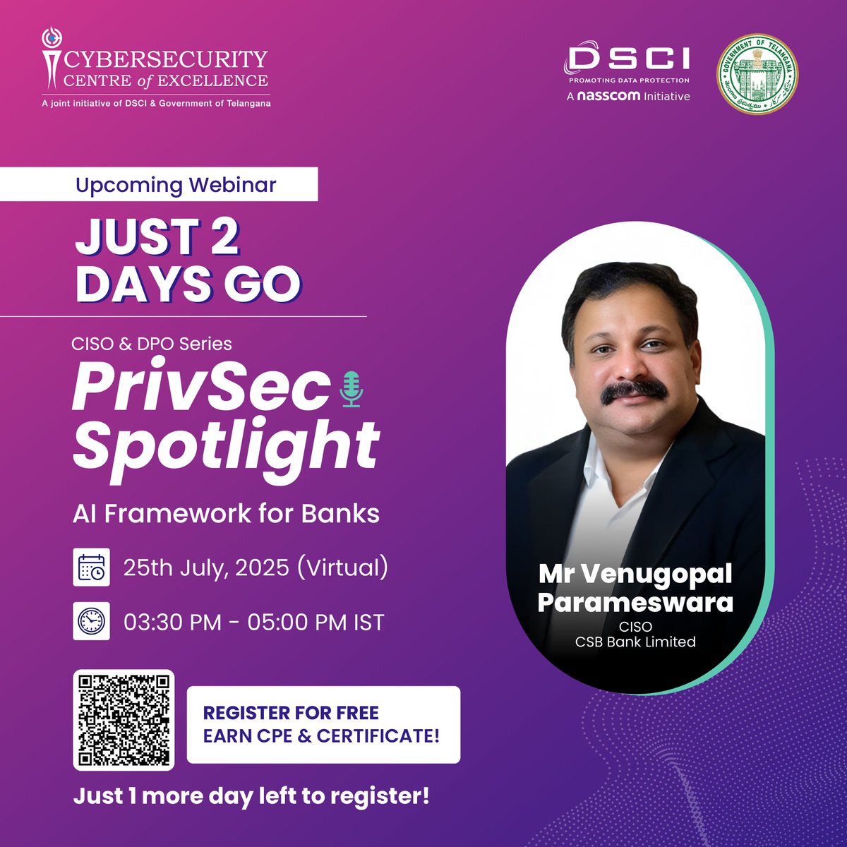 ⏳Only 2 Days Left!

#PrivSecSpotlight | July 2025 - Secure Your Spot Now!
 
Banking security is entering a new era, driven by AI, defined by resilience.

Join us for a deep dive into building robust AI frameworks for banks with Mr. Venugopal Parameswara, CISO, <a href="/CSBBankLtd/">CSB Bank</a>.